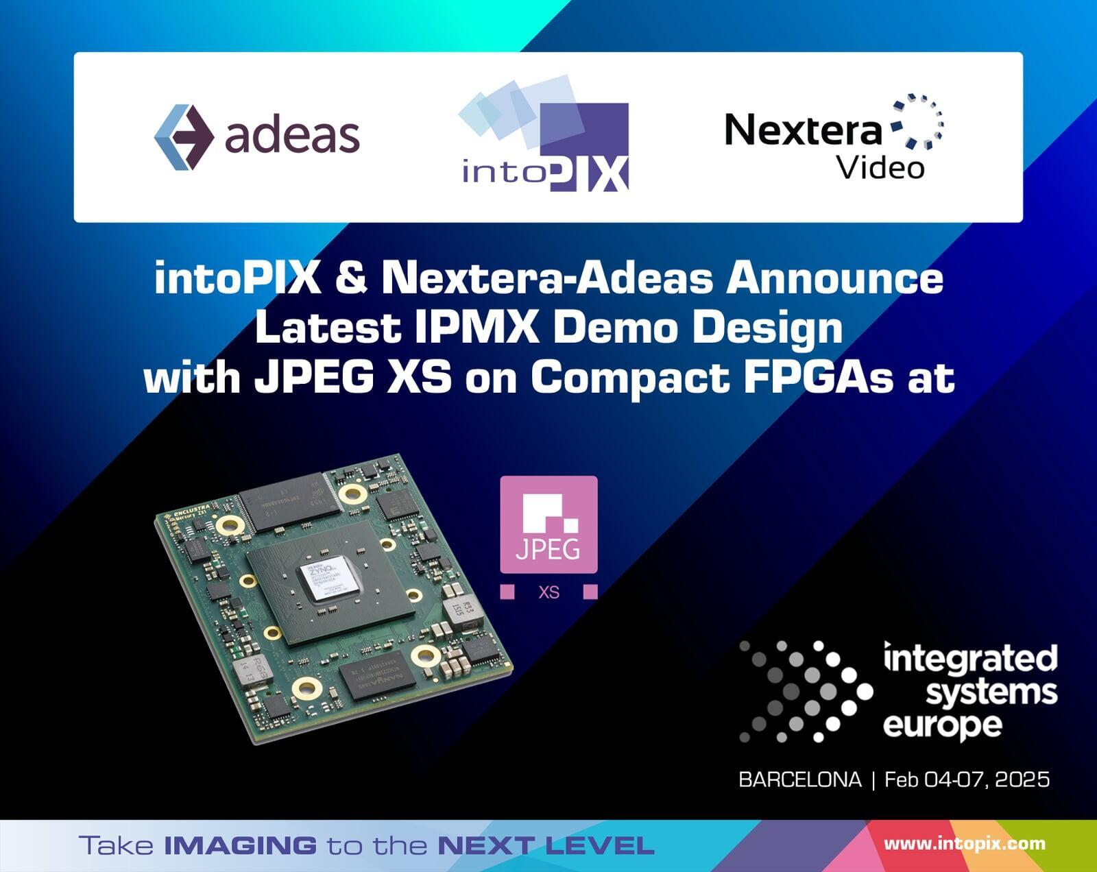 intoPIX et Nextera-Adeas annoncent le dernier design de démonstration IPMX avec JPEG XS sur FPGA compact à l'ISE 2025